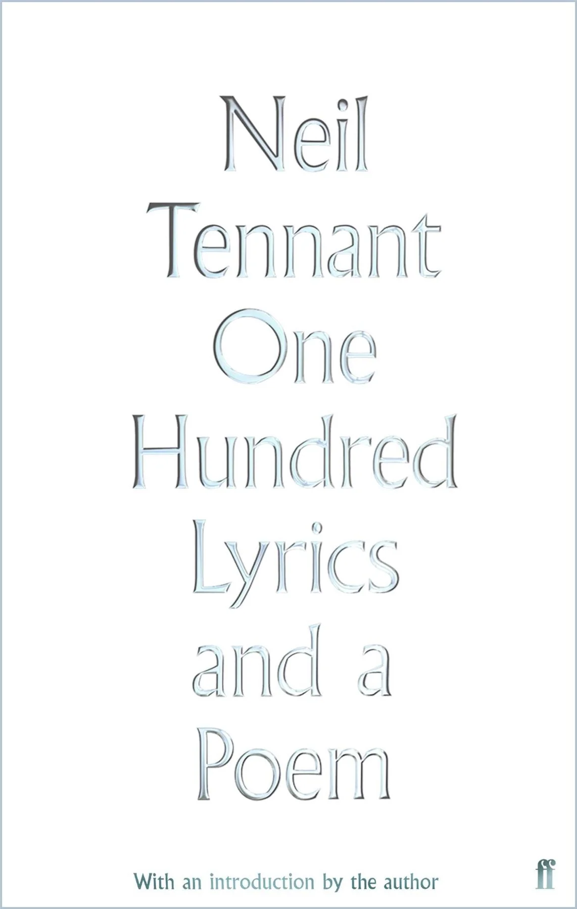 One Hundred Lyrics and a Poem