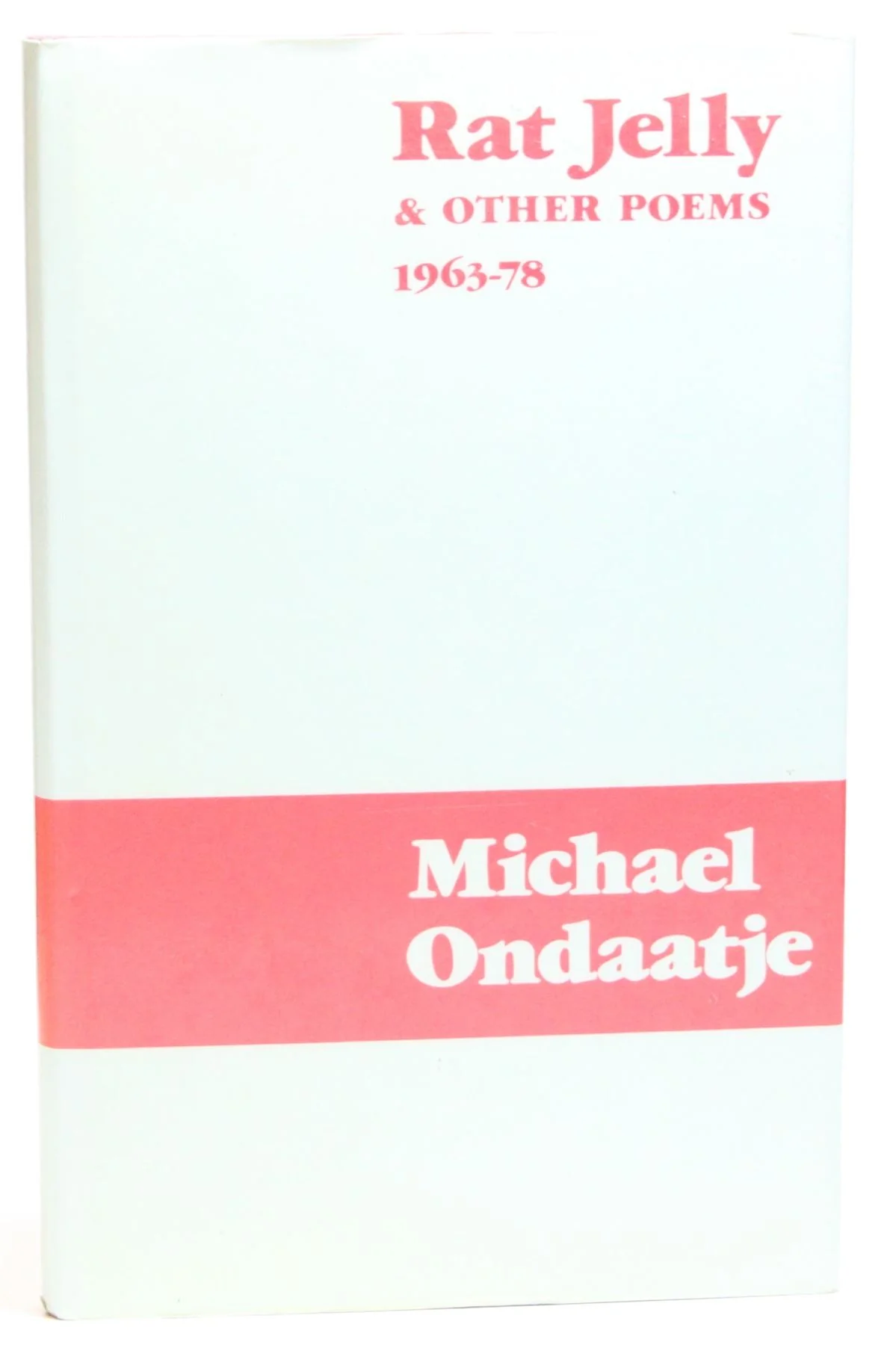 Rat Jelly & Other Poems: 1963-78
