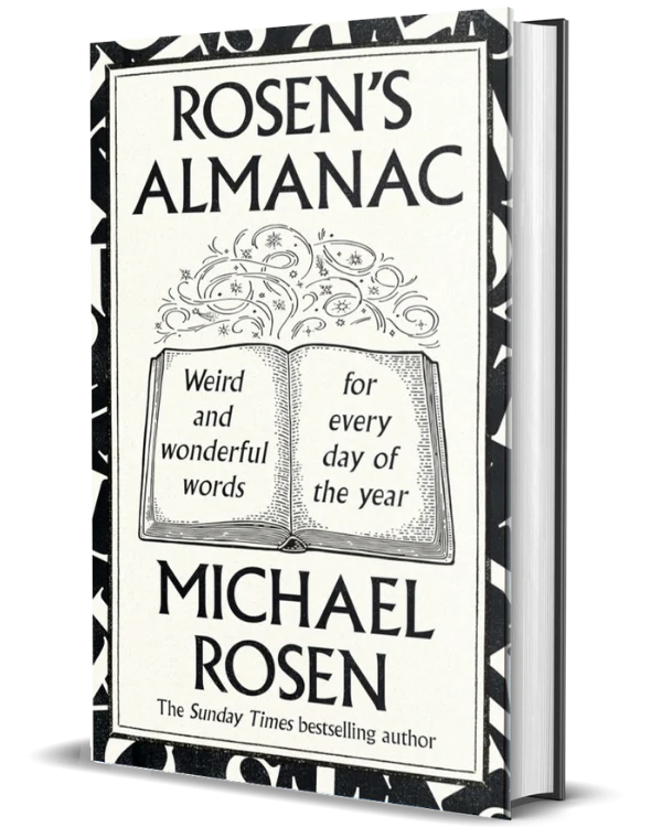 Rosen’s Almanac: Weird and wonderful words for every day of the year
