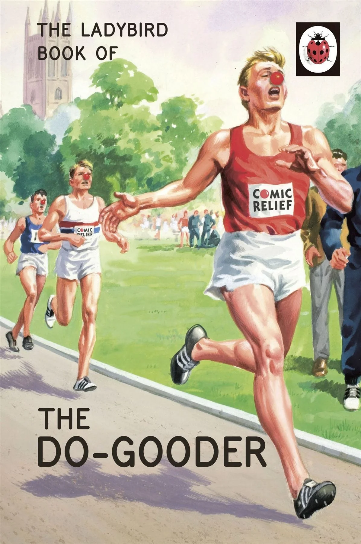 The Ladybird Book of The Do-Gooder (Ladybirds for Grown-Ups)