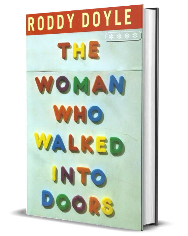 The Woman Who Walked Into Doors