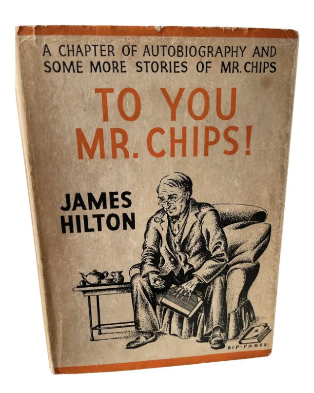 To You Mr. Chips!